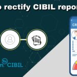 How to rectify CIBIL report in 2024?
