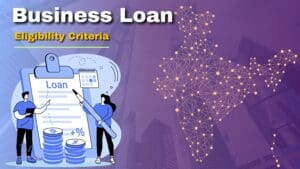 Read more about the article What are the business loan eligibility criteria in India?