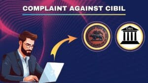 Read more about the article How to file RBI complaint against CIBIL?