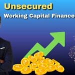 Unsecured Working Capital Finance from Bank