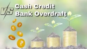 Read more about the article Difference between Cash Credit and Bank Overdraft