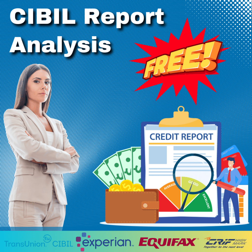 free cibil report analisys